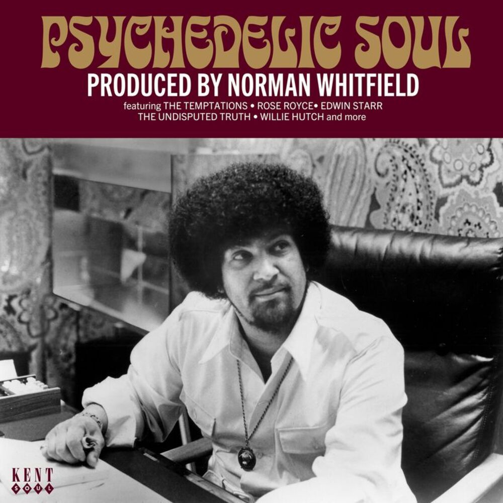 Psychedelic Soul: Produced By Norman Whitfield - Psychedelic Soul: Produced By